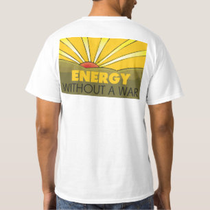 Zonne-energie zonder oorlog, duurzaam milieu t-shirt