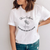 Zonnebloem Aanmoedigend Quote T-shirt