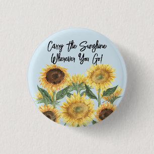 Zonnebloem Bloem Bloemige Gepersonaliseerde Quote Ronde Button 3,2 Cm