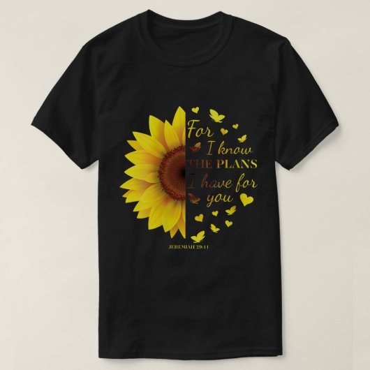Zonnebloem Christelijke Bijbel Verses Gezegden Jer T-shirt (Design voorkant)