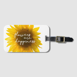 Zonnebloem citaat "bloemen zijn geluk" bagagelabel