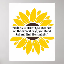 Zonnebloem Citaat Poster voor Kantoor of Klaslokaa
