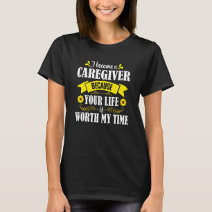 Zonnebloem Citaat Verzorger Verzorging Waardering T-shirt