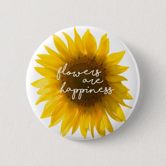 Zonnebloem citeert "bloemen zijn geluk" ronde button 5,7 cm (Voorkant)