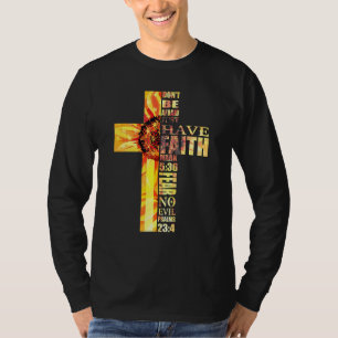 Zonnebloem Geloof Kruis Angst Geen Kwaad Christeli T-shirt