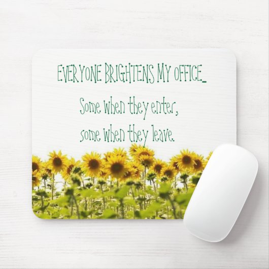 Zonnebloem, IEDEREEN KOPEN MIJN KANTOOR... Som... Muismat (Met muis)