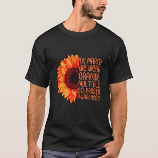 zonnebloem in maart draag oranje multiple sclerose t-shirt (Voorkant)
