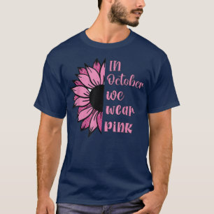 Zonnebloem In oktober Draag we roze borstkanker AW T-shirt