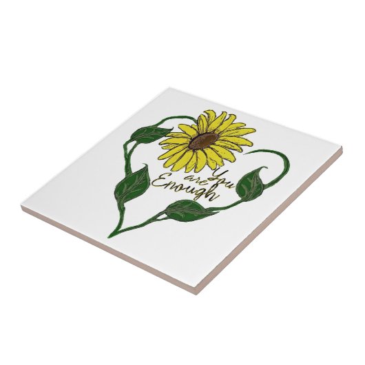 Zonnebloem Je bent Genoeg Tegeltje (Zijkant)