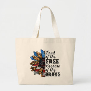 Zonnebloem Land van de Vrije vanwege de Brave Grote Tote Bag