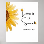 Zonnebloem Liefde is zoet neem een traktatie Poste Poster (Voorkant)