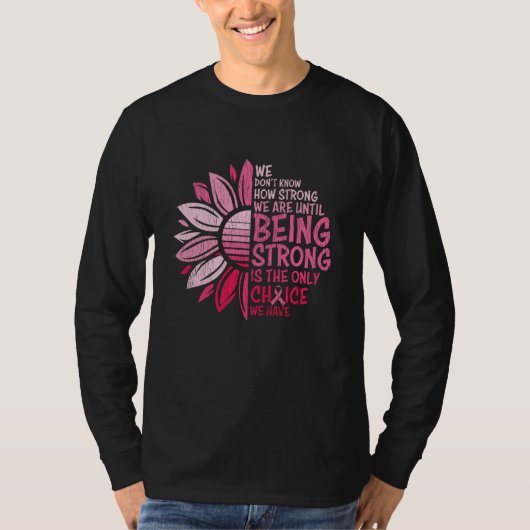 Zonnebloem met sterke borstkanker t-shirt (Voorkant)