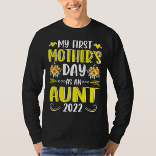 Zonnebloem Mijn eerste Moederdag als tante Mothers T-shirt
