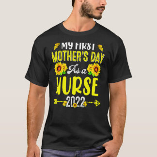Zonnebloem Mijn eerste Moederdag als verpleegster  T-shirt