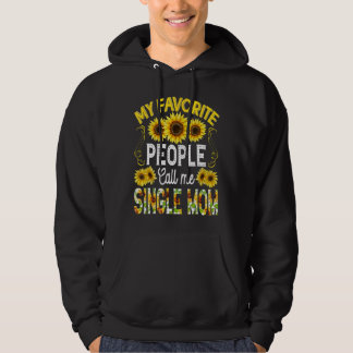 Zonnebloem Mijn favoriete mensen noemen me de enig Hoodie
