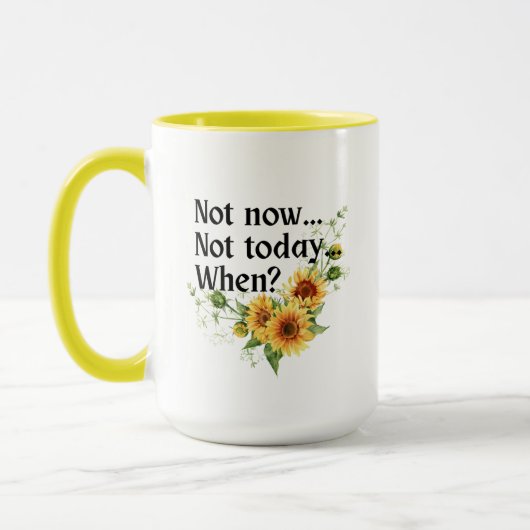 Zonnebloem: niet vandaag. Nu niet. Wanneer? Mok (Links)