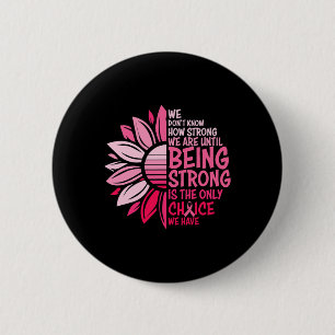 Zonnebloem Roze Borstkanker Bewustheid Vrouwen War Ronde Button 5,7 Cm