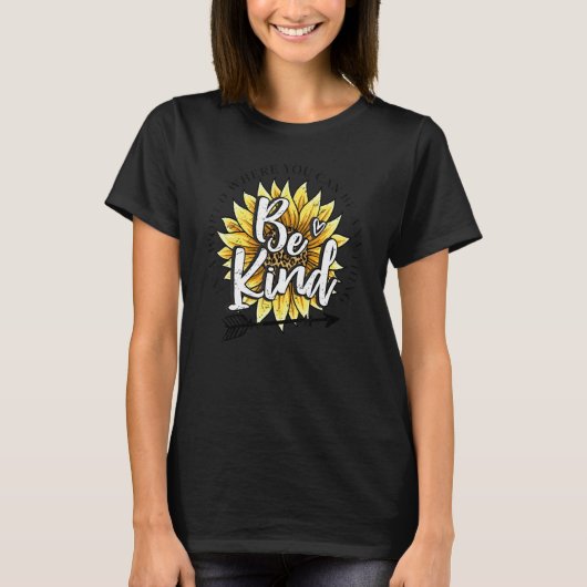 Zonnebloem Spread Kindness Inspirerend Mo T-shirt (Voorkant)