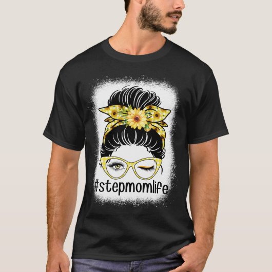 Zonnebloem Stap Moeder Messy Bun Bleaches Moederda T-shirt (Voorkant)