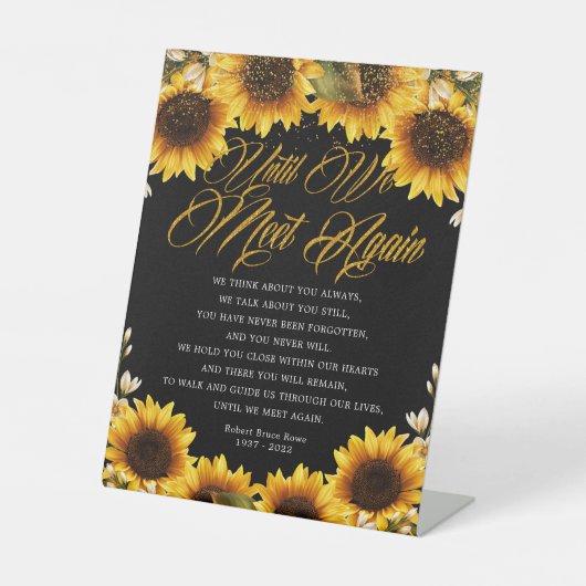 Zonnebloem tot we weer een begrafenisgedicht ontmo reclamebord met voetstuk (Voorkant)