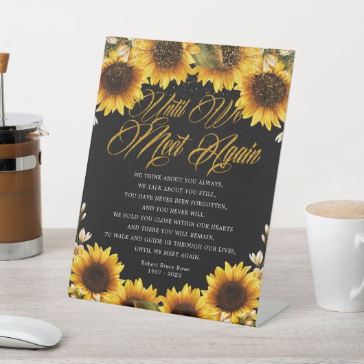 Zonnebloem tot we weer een begrafenisgedicht ontmo reclamebord met voetstuk (Insitu)