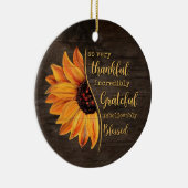 Zonnebloem zo dankbaar ongelooflijk dankbaar keramisch ornament (Rechts)