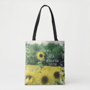 Zonnebloemen Faith Bigger dan Fear Tote Bag