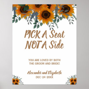 Zonnebloemen Greenery Pick a Seat not a Side Weddi Poster