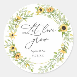 Zonnebloemen Laat Liefde Groeien Plant Cadeautje  Ronde Sticker