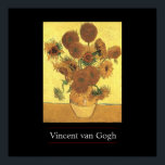 Zonnebloemen van het Poster Van Gogh Print<br><div class="desc">Toch leven: Vase met vijftien zonnebloemen Schilderen door Vincent van Gogh Voor expressionisme is niet alleen een manier om dingen te zien: het is ook een manier om ze te maken, om ze te schilderen. Een expressionist schildert niet "vlak" en in zuivere tonen-hij breekt zijn tonen op en past hen...</div>