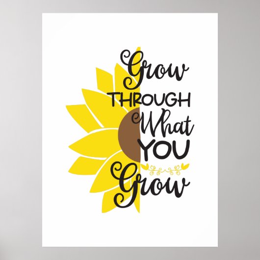 Zonnebloemlade | Door wat je groeit Poster (Voorkant)
