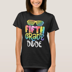 Zonnebril Terug Naar School Tie Dye Vijfde Klas Jo T-shirt