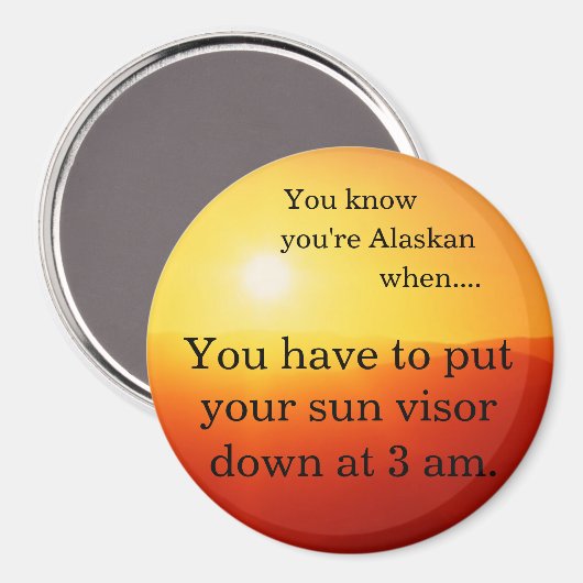 Zonneklep om 3 uur 's ochtends. magneet (Voorkant / Achterkant)