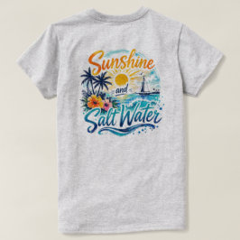 Zonneschijn en Zout Water T-shirt