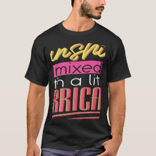 Zonneschijn gemengd met een beetje orkaan positiev t-shirt