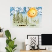 Zonneschijn op een bewolkte dag Inspirerend kunst  Poster (Thuiskantoor)