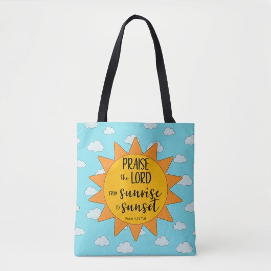 Zonneschijn Prijs de Heer Tote Bag (Voorkant)