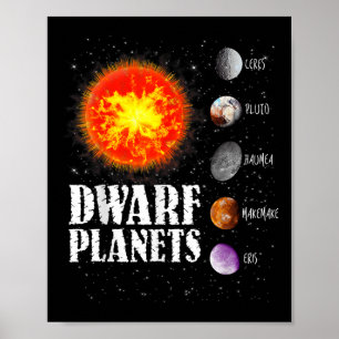 Zonnestelsel - Dwergplaneten Gift T Shirt Poster