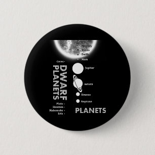 Zonnestelsel - Dwergplaneten Gift T Shirt Ronde Button 5,7 Cm