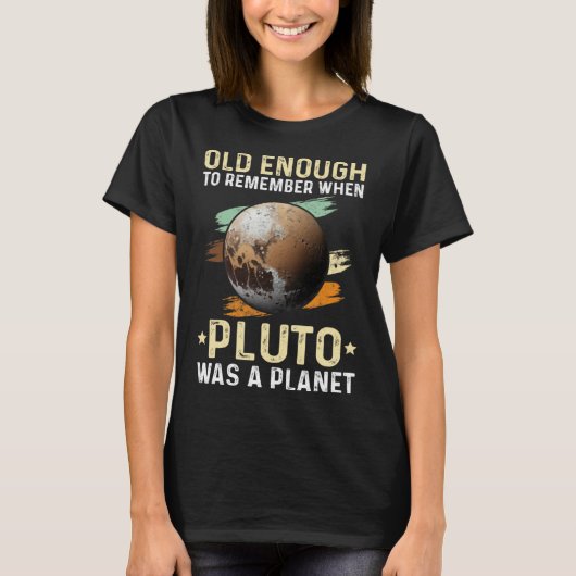 Zonnestelsel oud genoeg Pluto Space en Planets Sc T-shirt (Voorkant)