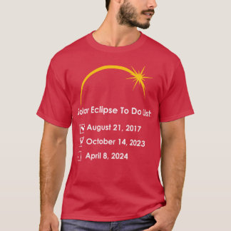 Zonneverduistering te doen lijst 2017 2023 2024 An T-shirt