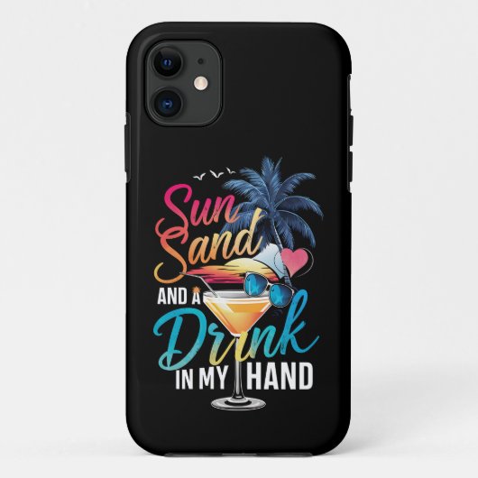 Zonnezand en een Drink In My Hand Beach Cruise Case-Mate iPhone Case (Achterkant)