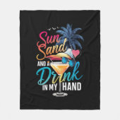 Zonnezand en een Drink In My Hand Beach Cruise Fleece Deken (Voorkant)