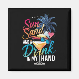 Zonnezand en een Drink In My Hand Beach Cruise Magneet