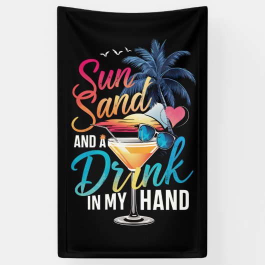 Zonnezand en een Drink In My Hand Beach Cruise Spandoek (Verticaal)