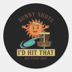 Zonnige Schoten Ik Sla Dat Ace Elke Dag Disc Golf  Ronde Sticker