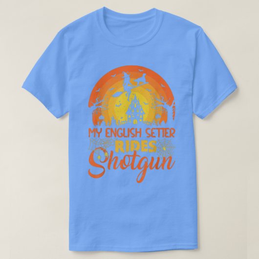  zonsondergang Mijn Engelse stellter Dog Ride Shot T-shirt (Design voorkant)
