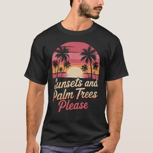 Zonsondergangen en palmbomen alstublieft" - Retro T-shirt (Voorkant)