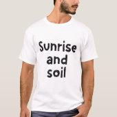 Zonsopgang en bodem t-shirt (Voorkant)