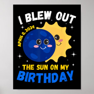 Zonsverduistering 4.08.24 Verjaardag Grappig Quote Poster